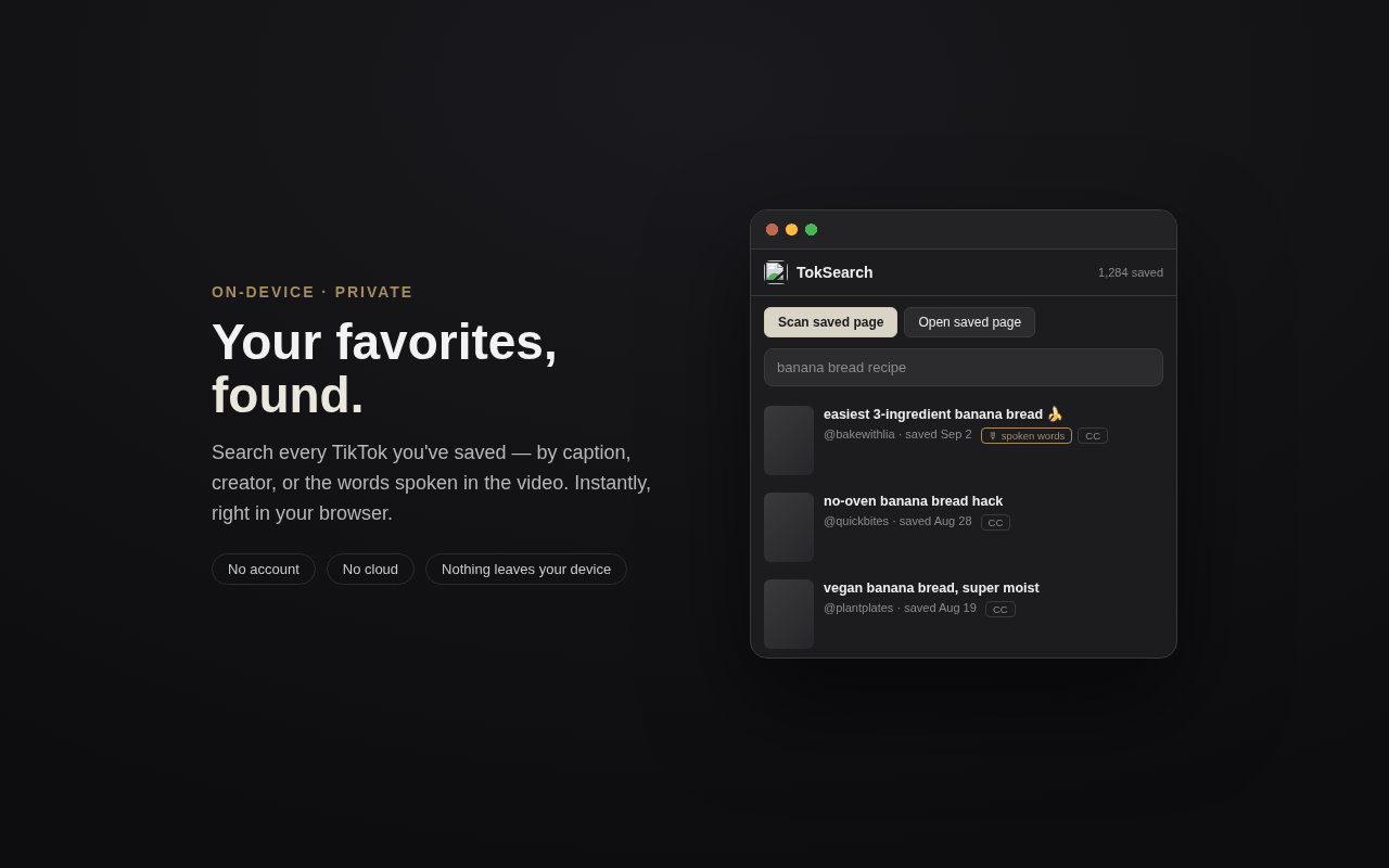 TokSearch — search your saved TikToks by caption, creator, or spoken words